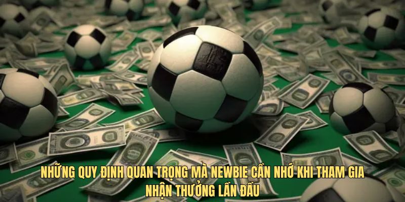quy định nhận thưởng nạp lần đầu 